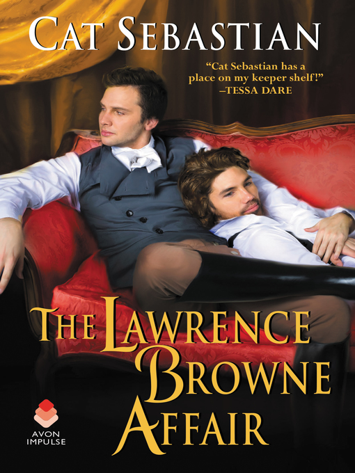 Title details for The Lawrence Browne Affair by Cat Sebastian - Wait list